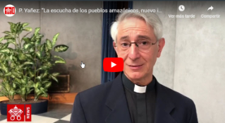 P. Yañez: La escucha de los pueblos amazónicos, nuevo impulso para la Iglesia P. Yañez: La escucha de los pueblos amazónicos, nuevo impulso para la Iglesia